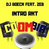 DjBoeck - Intro Rkt Vs Colombiax - Single